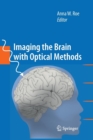 Image for Imaging the Brain with Optical Methods