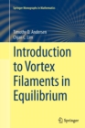 Image for Introduction to Vortex Filaments in Equilibrium