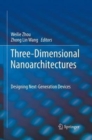 Image for Three-Dimensional Nanoarchitectures
