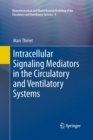 Image for Intracellular Signaling Mediators in the Circulatory and Ventilatory Systems
