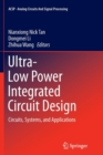 Image for Ultra-Low Power Integrated Circuit Design