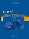 Image for Atlas of Spleen Pathology