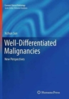 Image for Well-Differentiated Malignancies : New Perspectives