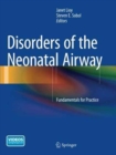 Image for Disorders of the Neonatal Airway