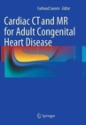 Image for Cardiac CT and MR for Adult Congenital Heart Disease