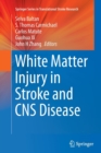 Image for White Matter Injury in Stroke and CNS Disease