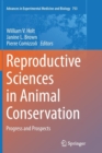 Image for Reproductive sciences in animal conservation  : progress and prospects