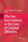 Image for Effective interventions in the lives of criminal offenders
