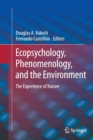 Image for Ecopsychology, Phenomenology, and the Environment