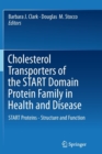 Image for Cholesterol Transporters of the START Domain Protein Family in Health and Disease