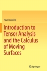 Image for Introduction to Tensor Analysis and the Calculus of Moving Surfaces