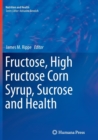 Image for Fructose, High Fructose Corn Syrup, Sucrose and Health