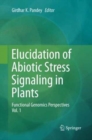 Image for Elucidation of Abiotic Stress Signaling in Plants