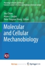 Image for Molecular and Cellular Mechanobiology