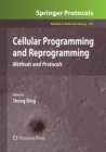 Image for Cellular Programming and Reprogramming : Methods and Protocols