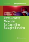 Image for Photosensitive Molecules for Controlling Biological Function