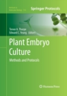 Image for Plant Embryo Culture : Methods and Protocols