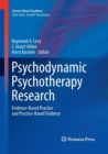 Image for Psychodynamic Psychotherapy Research : Evidence-Based Practice and Practice-Based Evidence
