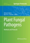 Image for Plant Fungal Pathogens : Methods and Protocols