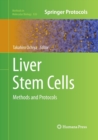 Image for Liver Stem Cells : Methods and Protocols