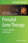 Image for Prenatal Gene Therapy : Concepts, Methods, and Protocols