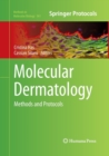 Image for Molecular Dermatology : Methods and Protocols