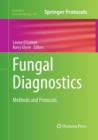 Image for Fungal Diagnostics : Methods and Protocols
