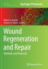 Image for Wound Regeneration and Repair : Methods and Protocols