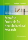 Image for Zebrafish Protocols for Neurobehavioral Research