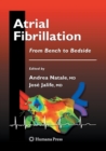 Image for Atrial Fibrillation : From Bench to Bedside