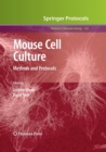 Image for Mouse Cell Culture : Methods and Protocols