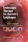 Image for Endoscopic Therapy for Barrett&#39;s Esophagus