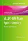 Image for SELDI-TOF Mass Spectrometry : Methods and Protocols