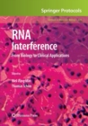 Image for RNA Interference : From Biology to Clinical Applications