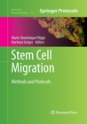 Image for Stem Cell Migration : Methods and Protocols