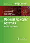 Image for Bacterial Molecular Networks : Methods and Protocols
