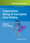 Image for Computational Biology of Transcription Factor Binding