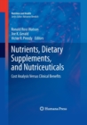 Image for Nutrients, Dietary Supplements, and Nutriceuticals : Cost Analysis Versus Clinical Benefits