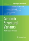 Image for Genomic Structural Variants : Methods and Protocols