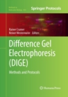 Image for Difference Gel Electrophoresis (DIGE) : Methods and Protocols