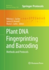 Image for Plant DNA Fingerprinting and Barcoding : Methods and Protocols