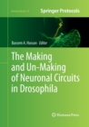 Image for The Making and Un-Making of Neuronal Circuits in Drosophila