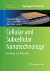 Image for Cellular and Subcellular Nanotechnology : Methods and Protocols
