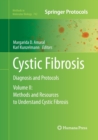 Image for Cystic Fibrosis : Diagnosis and Protocols, Volume II: Methods and Resources to Understand Cystic Fibrosis