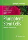 Image for Pluripotent Stem Cells : Methods and Protocols