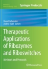 Image for Therapeutic Applications of Ribozymes and Riboswitches : Methods and Protocols