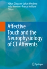 Image for Affective touch and the neurophysiology of CT afferents