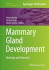 Image for Mammary gland development: methods and protocols