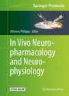 Image for In Vivo Neuropharmacology and Neurophysiology