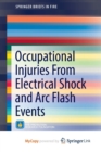 Image for Occupational Injuries From Electrical Shock and Arc Flash Events